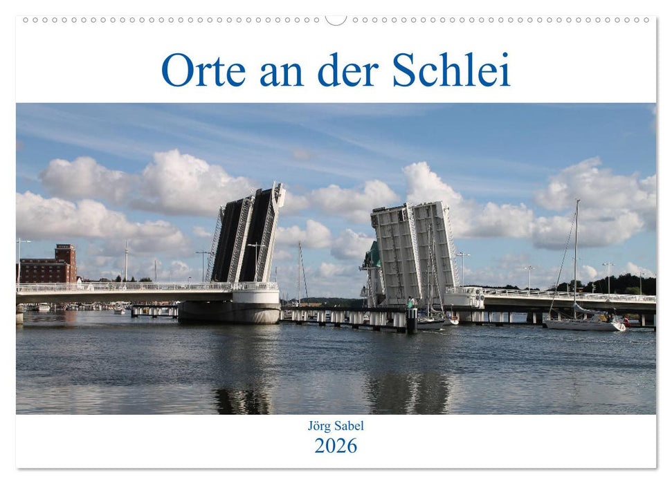 Orte an der Schlei (CALVENDO Wandkalender 2026)