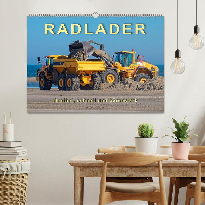 Radlader - flexibel, schnell und bärenstark (CALVENDO Wandkalender 2026)
