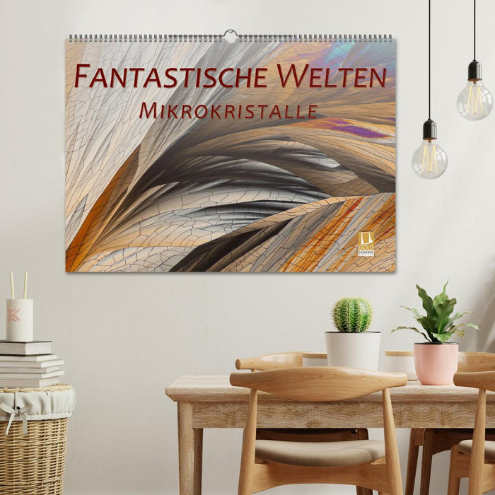 Fantastische Welten Mikrokristalle (CALVENDO Wandkalender 2026)