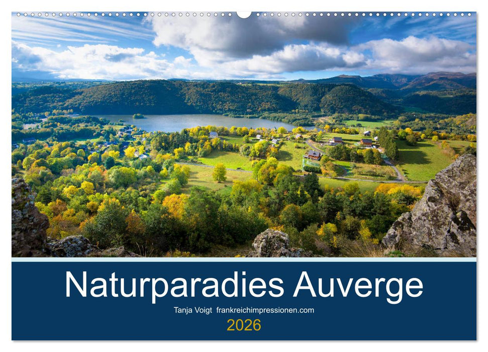 Naturparadies Auvergne (CALVENDO Wandkalender 2026)