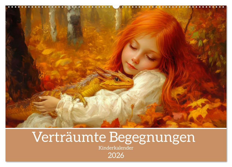 Verträumte Begegnungen - Kinderkalender (CALVENDO Wandkalender 2026)