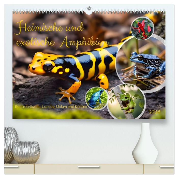 Heimische und exotische Amphibien (CALVENDO Premium Wandkalender 2026)