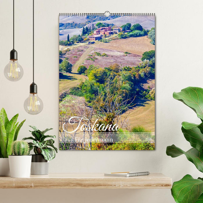 Toskana für jedermann (CALVENDO Wandkalender 2026)