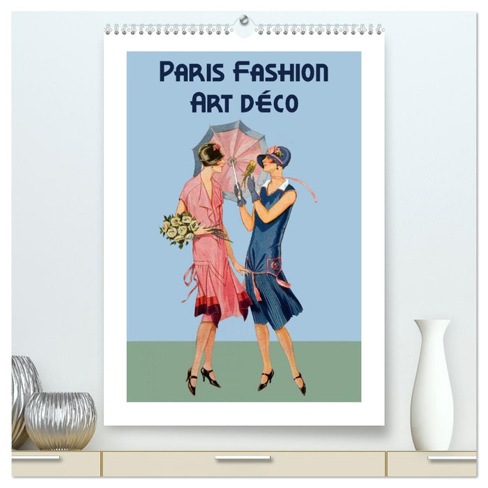 Paris Fashion Art déco (CALVENDO Premium Wandkalender 2026)