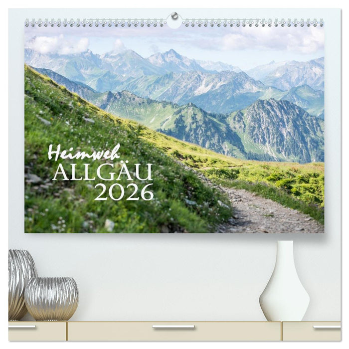 Heimweh Allgäu 2026 (CALVENDO Premium Wandkalender 2026)