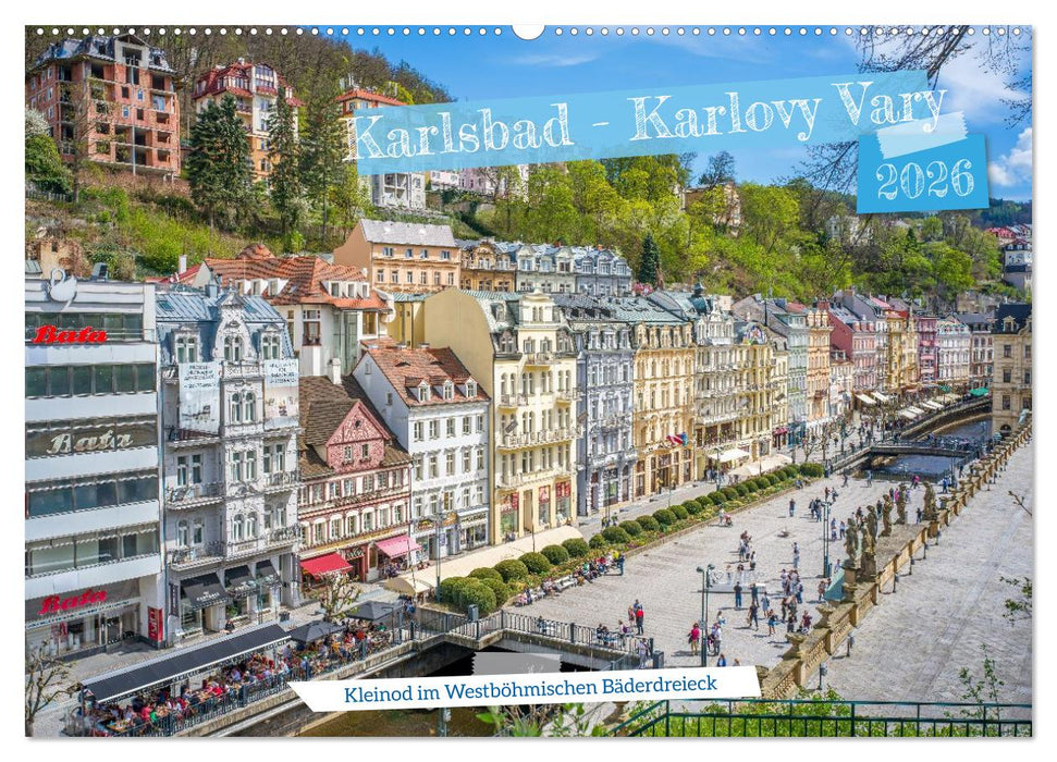 Karlsbad / Karlovy Vary - Kleinod im Westböhmischen Bäderdreieck (CALVENDO Wandkalender 2026)