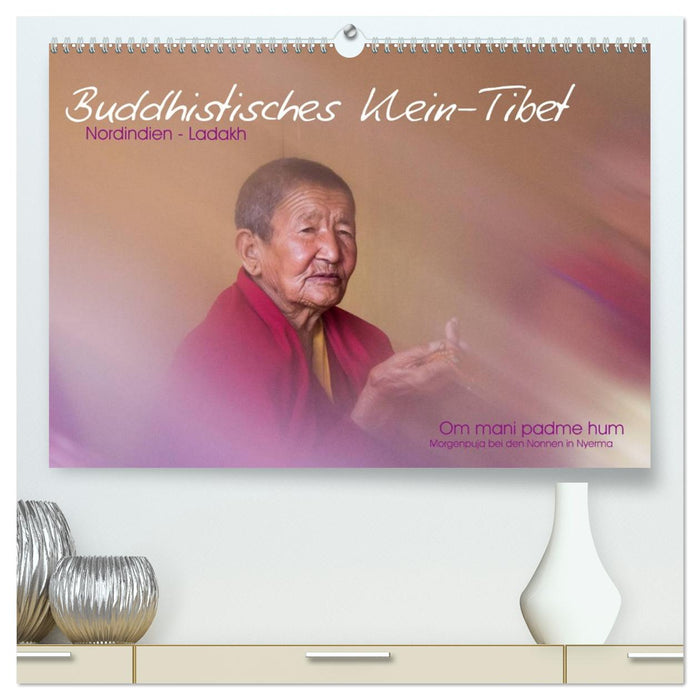 Buddhistisches Klein-Tibet (CALVENDO Premium Wandkalender 2026)