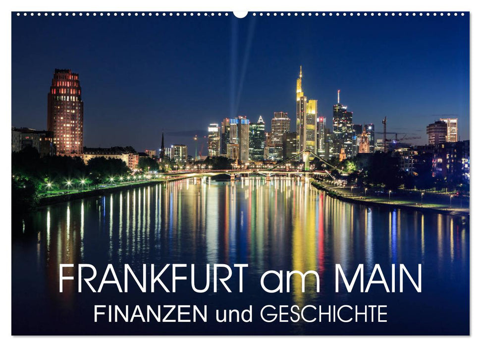 Frankfurt am Main - Finanzen und Geschichte (CALVENDO Wandkalender 2026)