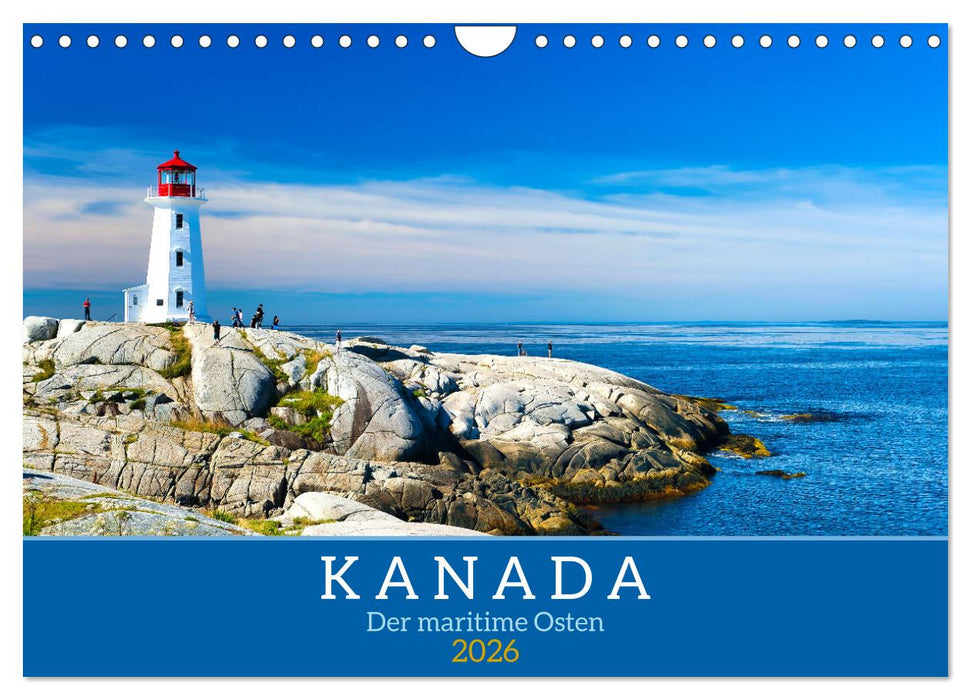 KANADA - Der maritime Osten (CALVENDO Wandkalender 2026)