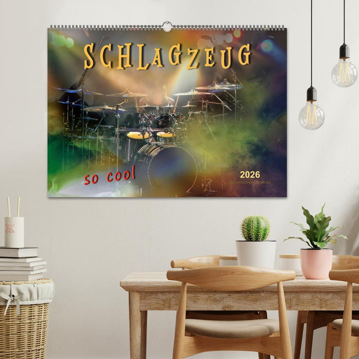 Schlagzeug - so cool (CALVENDO Wandkalender 2026)