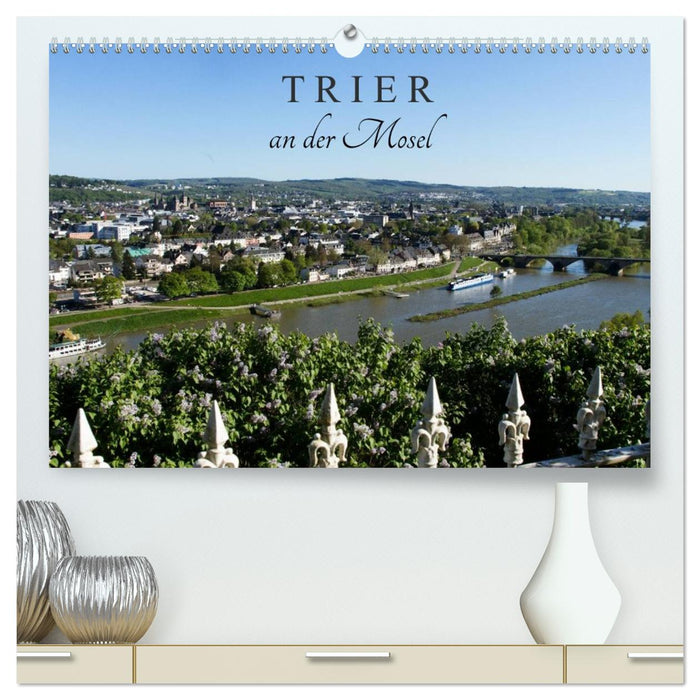 TRIER an der Mosel (CALVENDO Premium Wandkalender 2026)