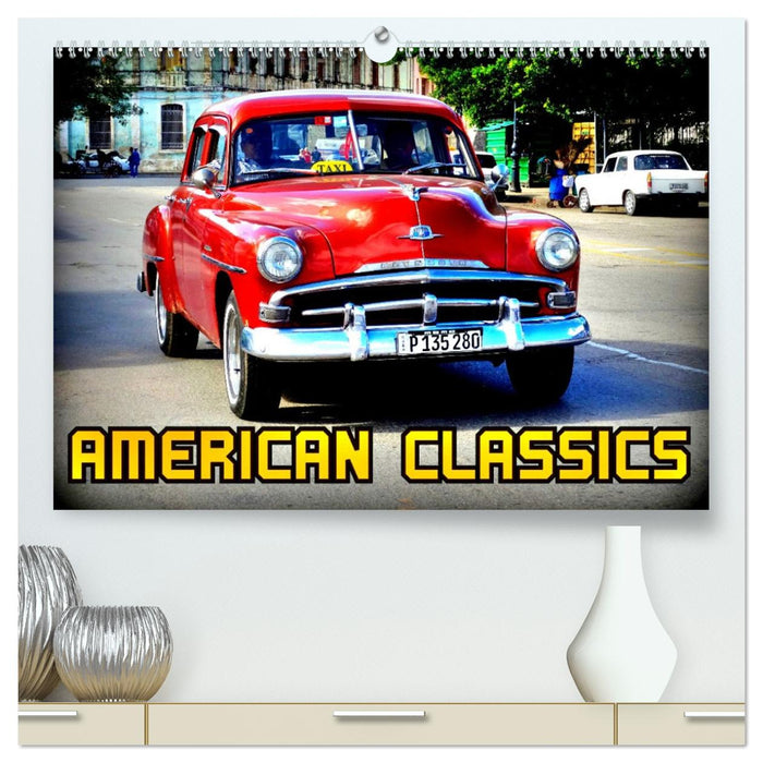 American Classics (CALVENDO Premium Wandkalender 2026)