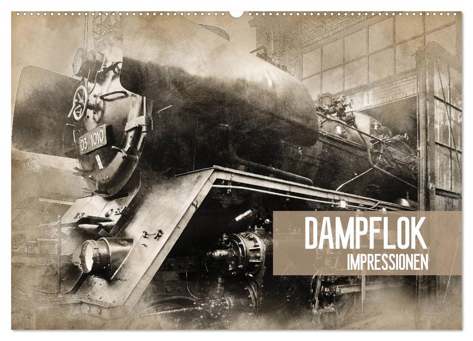 Dampflok Impressionen (CALVENDO Wandkalender 2026)