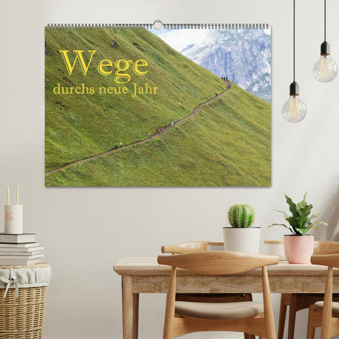 Wege durchs neue Jahr (CALVENDO Wandkalender 2026)