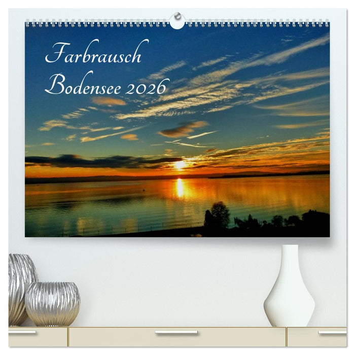 Farbrausch Bodensee (CALVENDO Premium Wandkalender 2026)