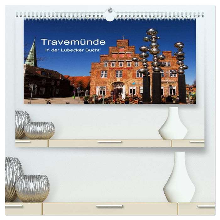 Travemünde in der Lübecker Bucht (CALVENDO Premium Wandkalender 2026)