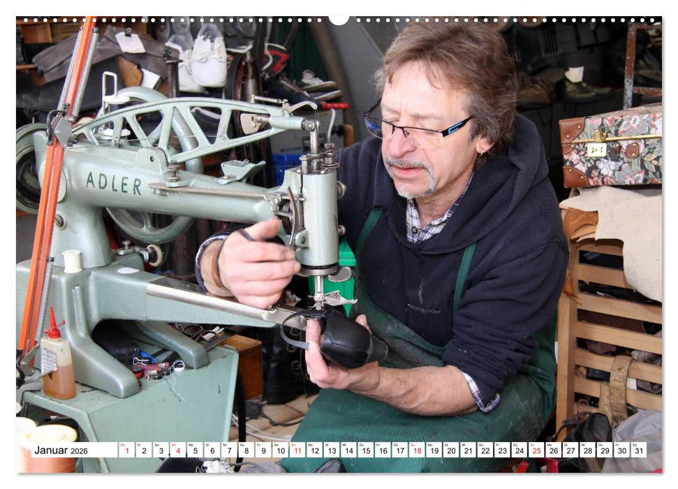 Das Handwerk der Schuhmacher (CALVENDO Wandkalender 2026)