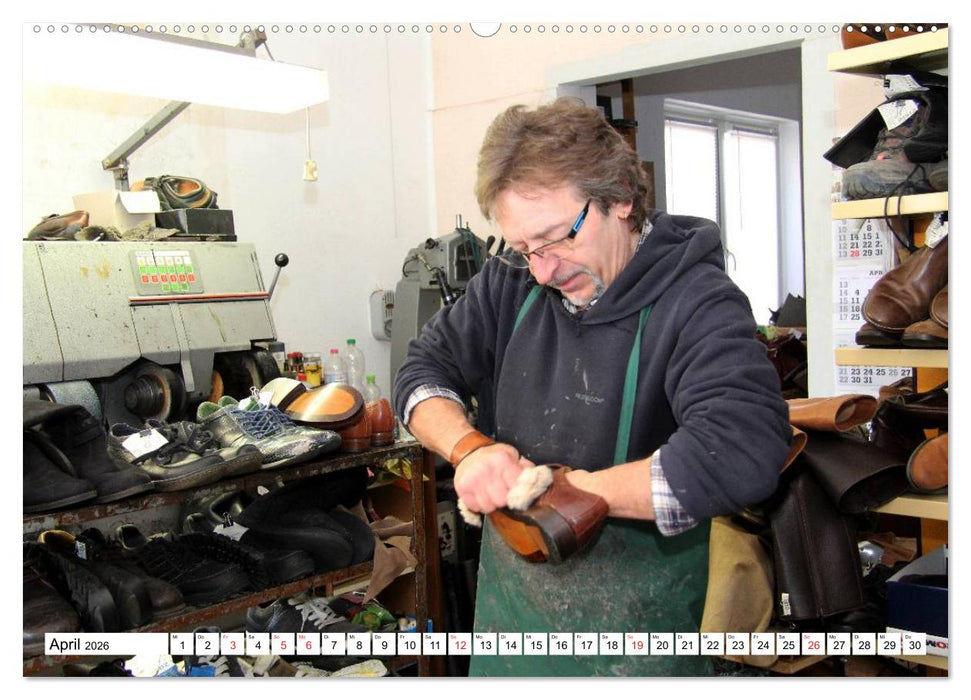 Das Handwerk der Schuhmacher (CALVENDO Wandkalender 2026)