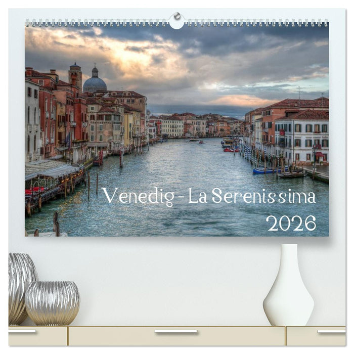 Venedig - La Serenissima 2026 (CALVENDO Premium Wandkalender 2026)