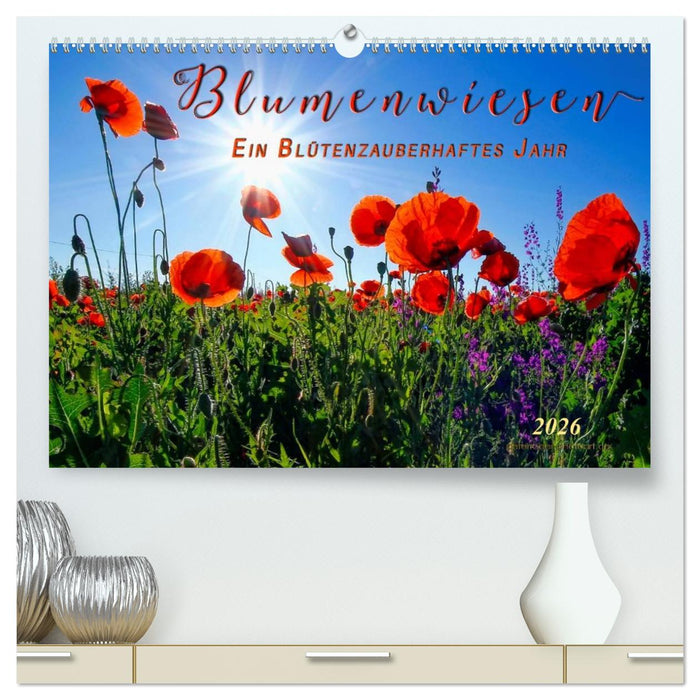 Blumenwiesen – ein blütenzauberhaftes Jahr (CALVENDO Premium Wandkalender 2026)