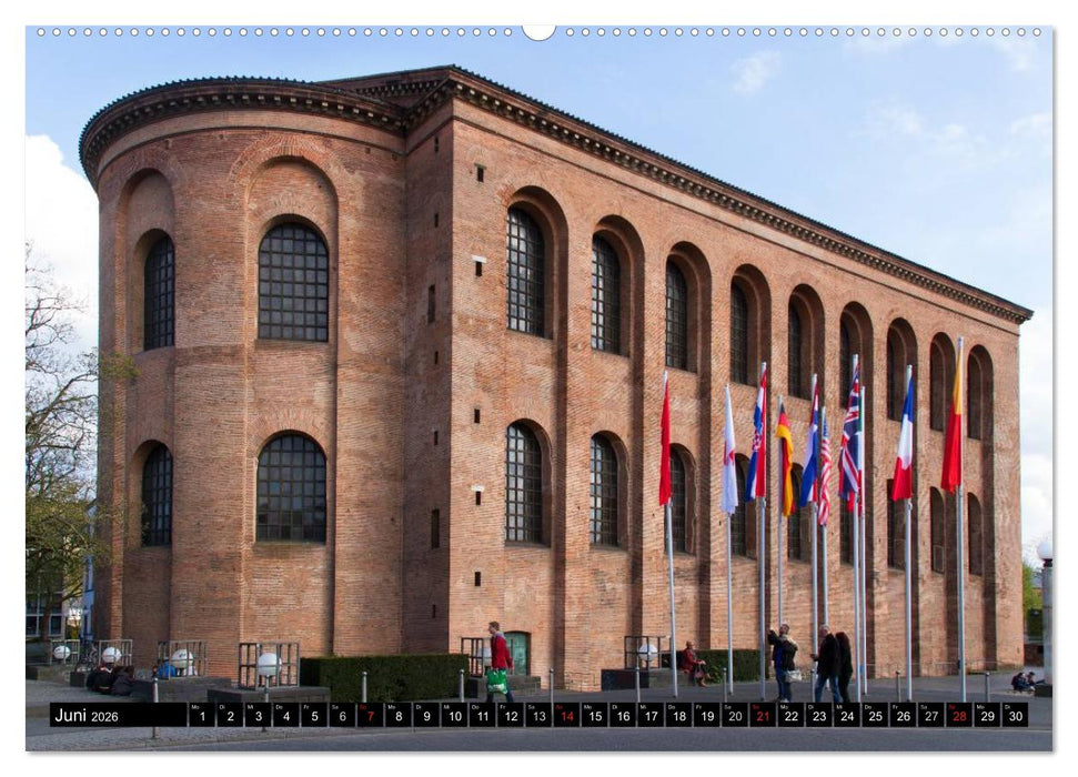 TRIER - Augusta Treverorum (CALVENDO Wandkalender 2026)