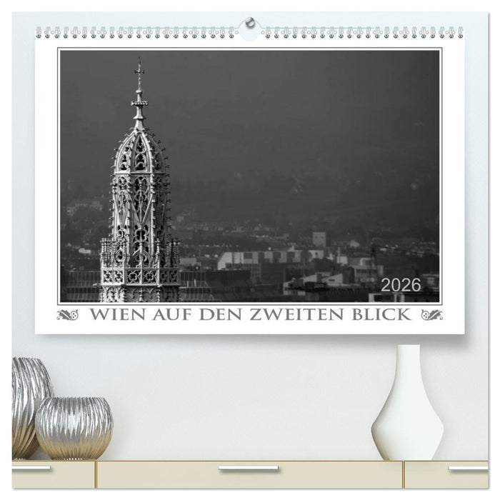 Wien auf den zweiten Blick (CALVENDO Premium Wandkalender 2026)