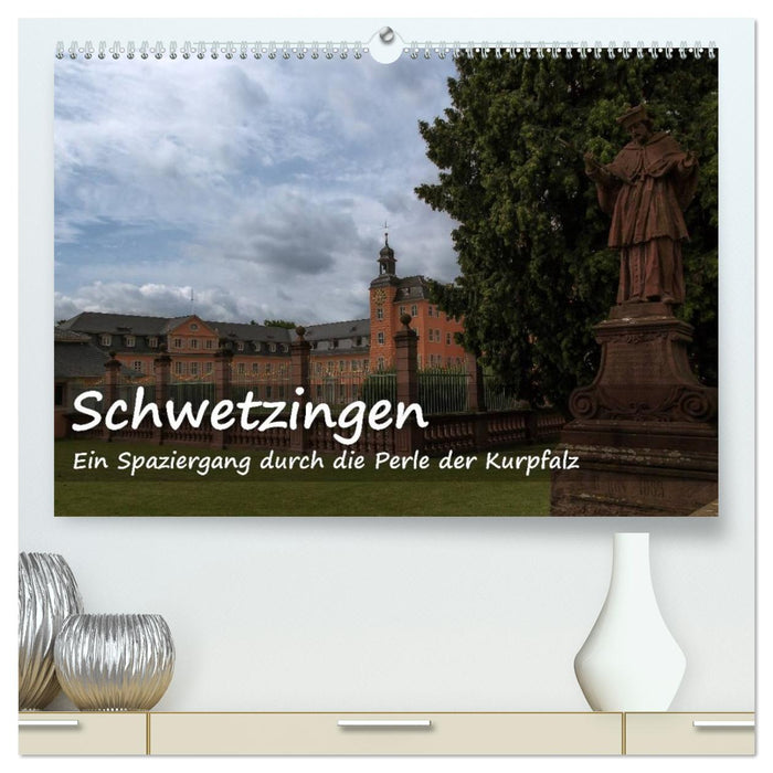 Schwetzingen - Ein Spaziergang durch die Perle der Kurpfalz (CALVENDO Premium Wandkalender 2026)