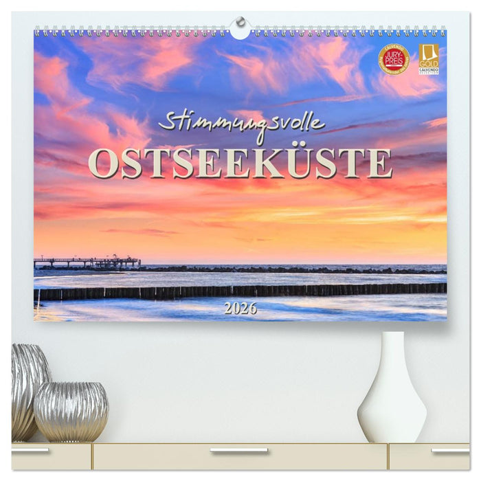 Stimmungsvolle Ostseeküste 2026 (CALVENDO Premium Wandkalender 2026)