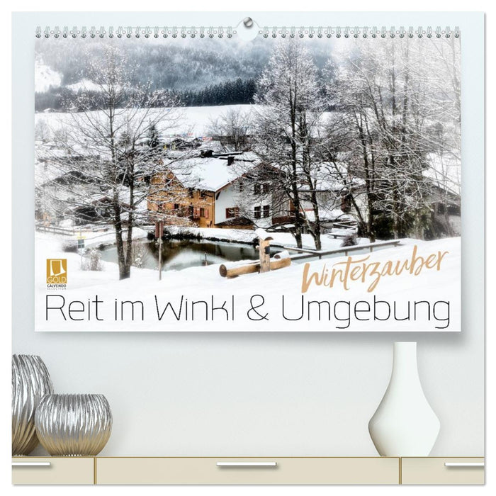 WINTERZAUBER Reit im Winkl und Umgebung (CALVENDO Premium Wandkalender 2026)