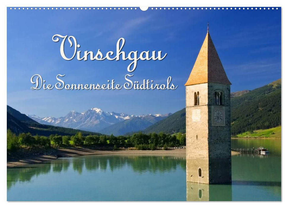 Vinschgau - Die Sonnenseite Südtirols (CALVENDO Wandkalender 2026)