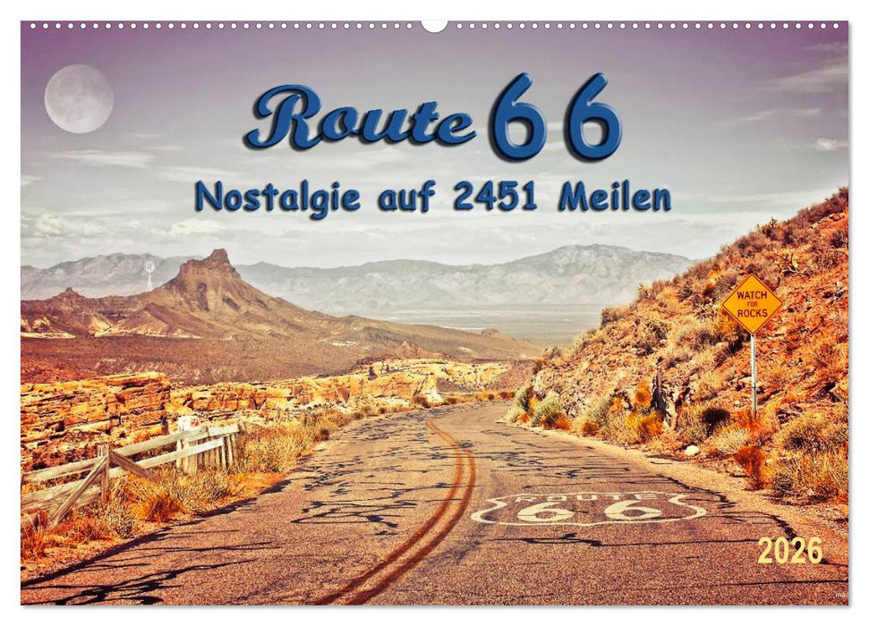 Nostalgie auf 2451 Meilen - Route 66 (CALVENDO Wandkalender 2026)
