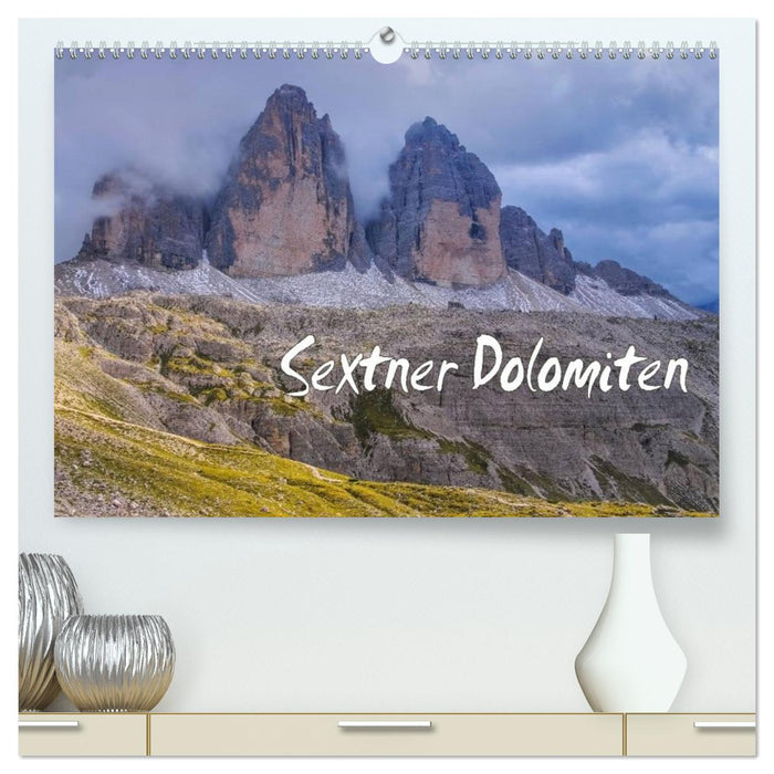 Sextner Dolomiten (CALVENDO Premium Wandkalender 2026)