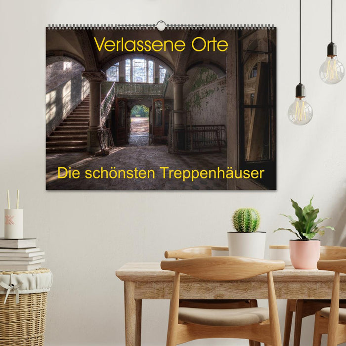 Verlassene Orte - Die schönsten Treppenhäuser (CALVENDO Wandkalender 2026)