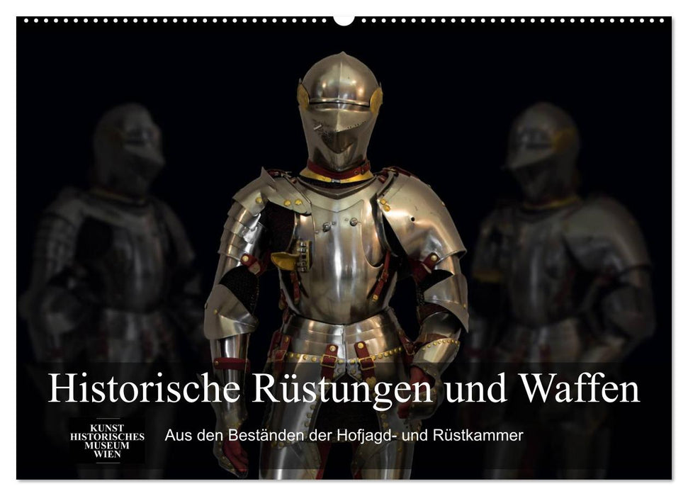 Historische Rüstungen und Waffen (CALVENDO Wandkalender 2026)