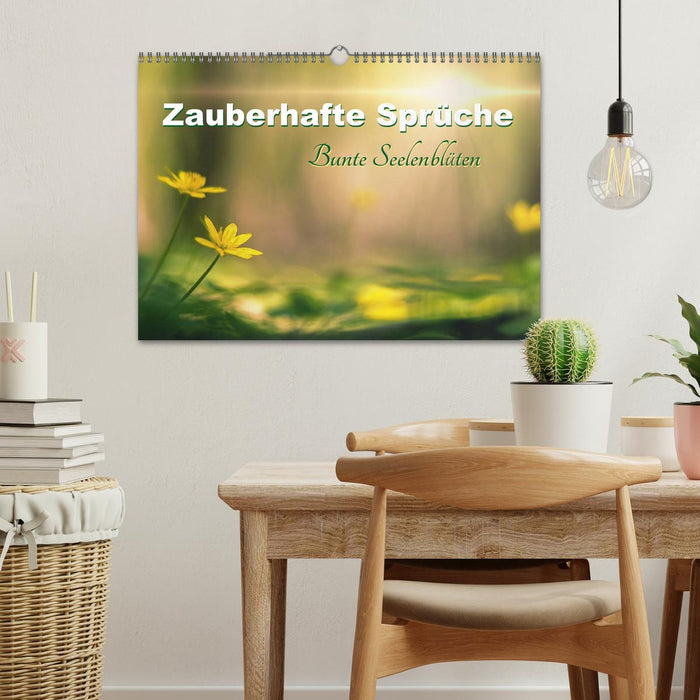 Zauberhafte Sprüche - Bunte Seelenblüten (CALVENDO Wandkalender 2026)