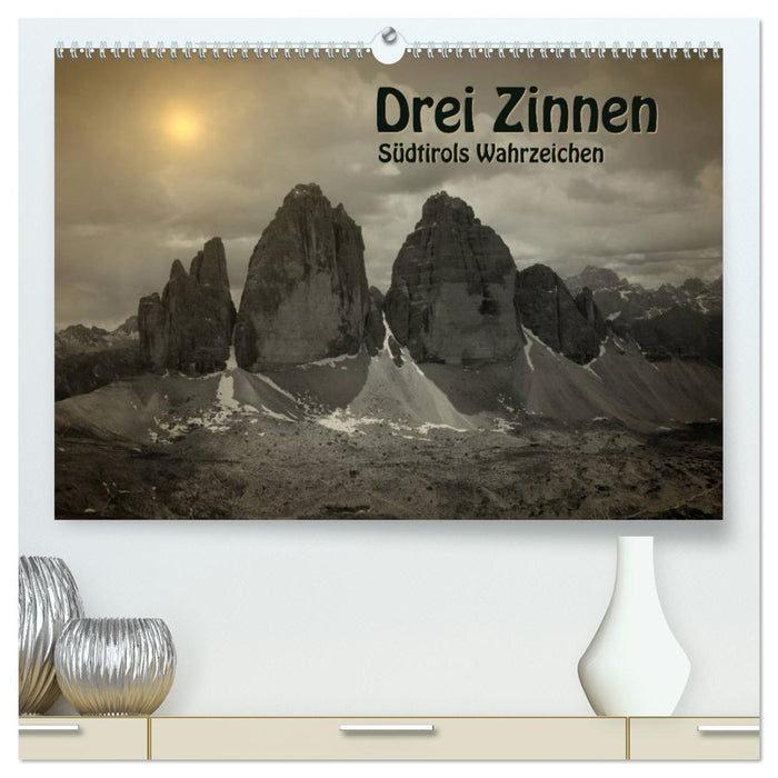 Drei Zinnen - Südtirols Wahrzeichen (CALVENDO Premium Wandkalender 2026)