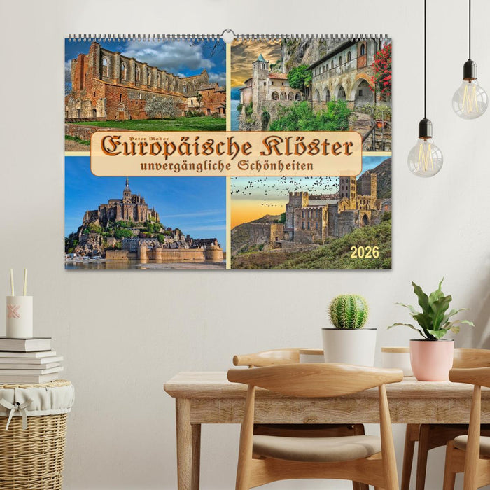 Europäische Klöster - unvergängliche Schönheiten (CALVENDO Wandkalender 2026)