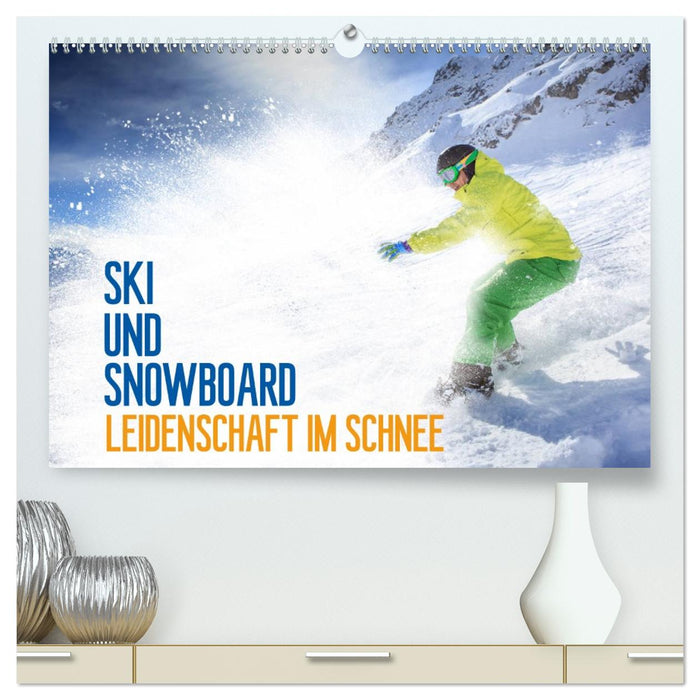 Ski und Snowboard - Leidenschaft im Schnee (CALVENDO Premium Wandkalender 2026)