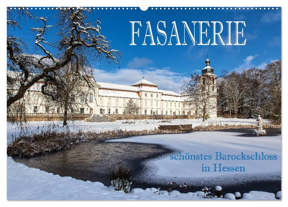 Fasanerie - schönstes Barockschloss Hessens (CALVENDO Wandkalender 2026)