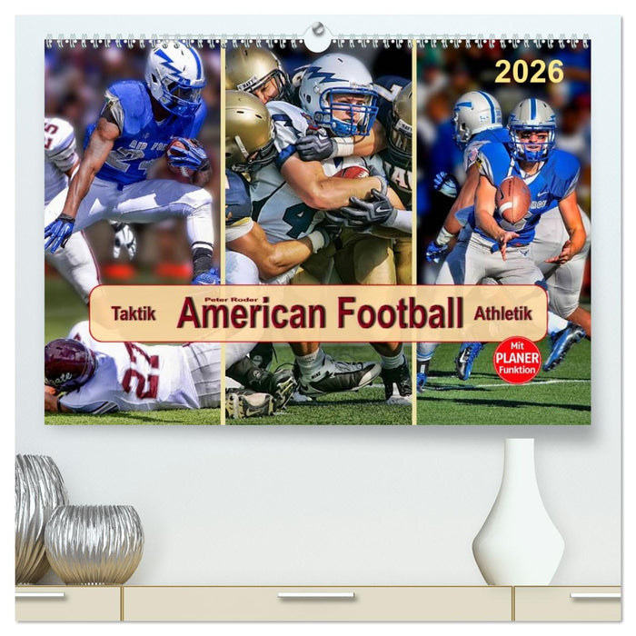 American Football - Taktik und Athletik (CALVENDO Premium Wandkalender 2026)