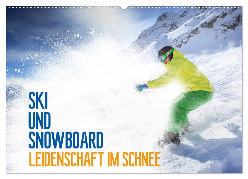 Ski und Snowboard - Leidenschaft im Schnee (CALVENDO Wandkalender 2026)