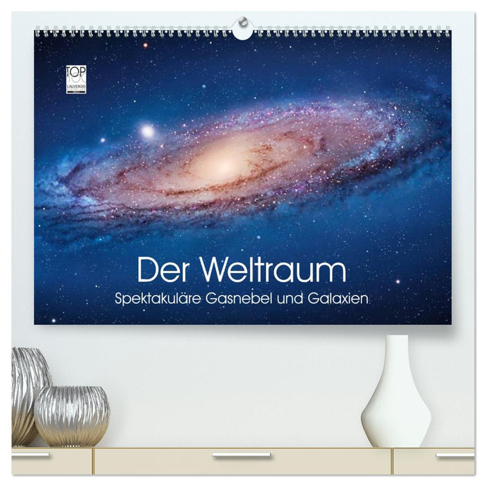 Der Weltraum. Spektakuläre Gasnebel und Galaxien (CALVENDO Premium Wandkalender 2026)