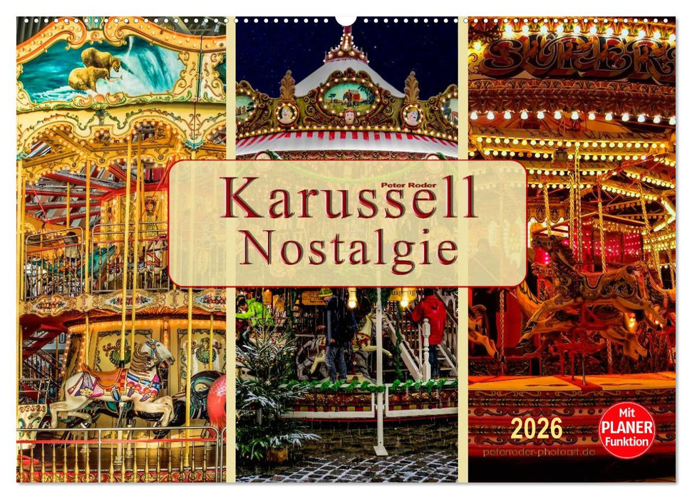 Karussell - Nostalgie (CALVENDO Wandkalender 2026)