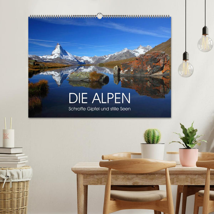DIE ALPEN - Schroffe Gipfel und stille Seen (CALVENDO Wandkalender 2026)