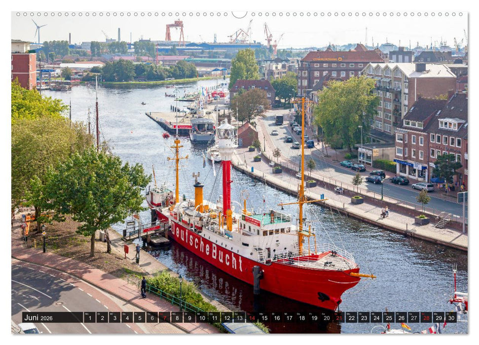 EMDEN Seehafenstadt mit Flair (CALVENDO Premium Wandkalender 2026)