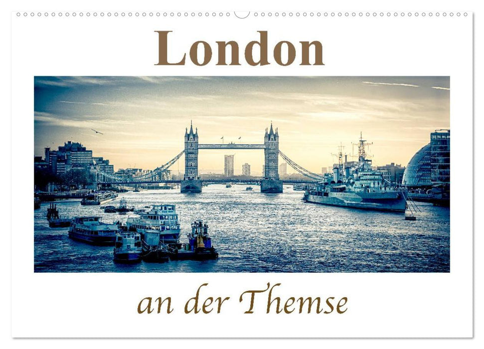 London an der Themse (CALVENDO Wandkalender 2026)