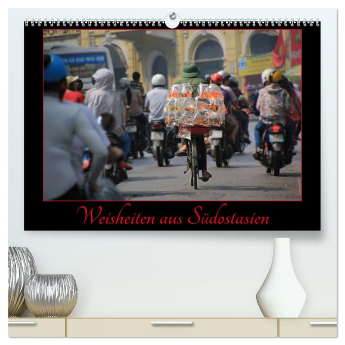 Faszination Südostasien (CALVENDO Premium Wandkalender 2026)
