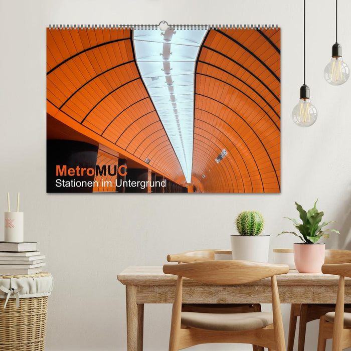 MetroMUC, Stationen im Untergrund Münchens (CALVENDO Wandkalender 2026)
