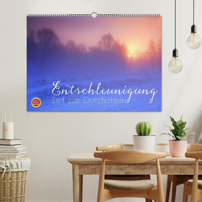 Entschleunigung - Zeit zum Durchatmen (CALVENDO Wandkalender 2026)