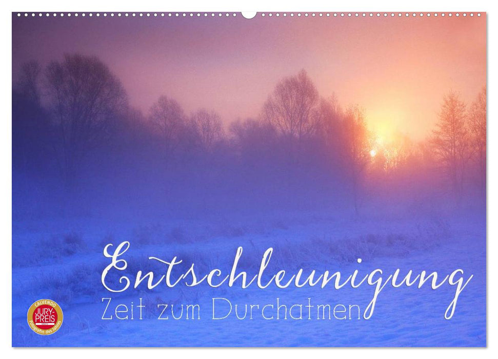 Entschleunigung - Zeit zum Durchatmen (CALVENDO Wandkalender 2026)